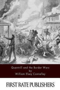 Paperback Quantrill and the Border Wars Book
