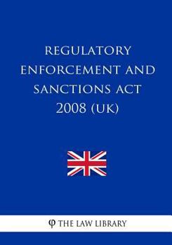 Paperback Regulatory Enforcement and Sanctions Act 2008 (UK) Book