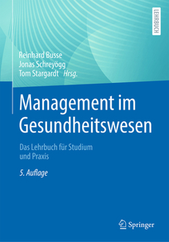 Hardcover Management Im Gesundheitswesen: Das Lehrbuch Für Studium Und PRAXIS [German] Book