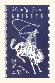 Paperback Vintage Journal Howdy from Abilene, Texas Book