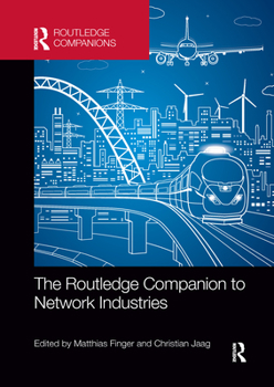 Paperback The Routledge Companion to Network Industries Book