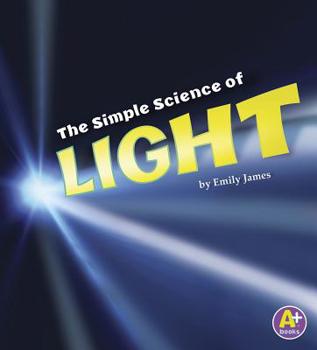 Hardcover The Simple Science of Light Book