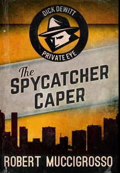 Hardcover The Spycatcher Caper: Premium Large Print Hardcover Edition [Large Print] Book