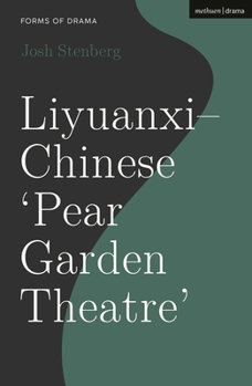 Paperback Liyuanxi - Chinese 'Pear Garden Theatre' Book