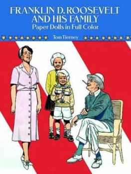 Paperback Franklin D. Roosevelt and His Family Paper Dolls in Full Color Book