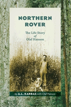 Paperback Northern Rover: The Life Story of Olaf Hanson Book