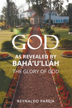 Paperback God as Revealed by Bahá'u'lláh Book