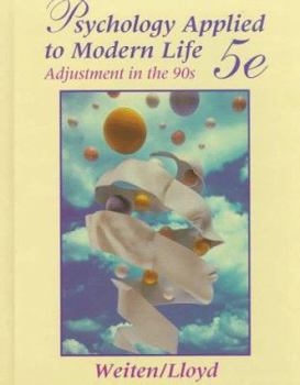 Hardcover Psychology Applied to Modern Life: Adjustment in the 90 S Book