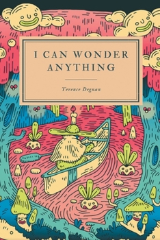 Paperback I Can Wonder Anything Book