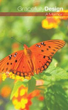 Paperback Gracefully Design: A Memoir Book