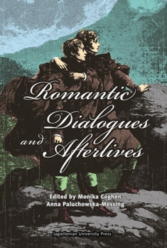 Paperback Romantic Dialogues and Afterlives Book