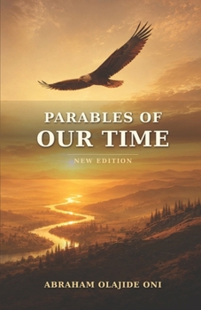 Paperback Parables of Our Time: 29 Parables for Everyday Faith Book