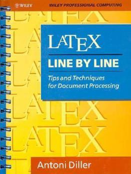 Paperback Latex Line by Line: Tips and Techniques for Document Processing Book