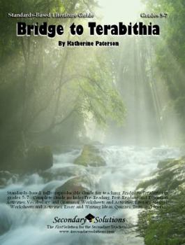 Perfect Paperback Bridge to Terabithia Teacher Guide - Literature Guide and complete unit of lessons for teaching the novel Bridge to Terabithia by Katherine Paterson Book