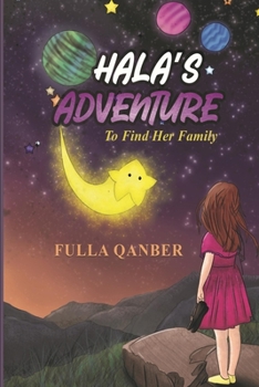 Paperback Hala's Adventure: To Find Her Family Book