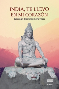 Paperback India, te llevo en mi corazón [Spanish] Book