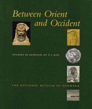 Paperback Between Orient and Occident: Studies in Honour of P.J. Riis Book
