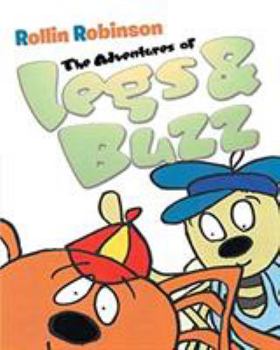 Paperback The Adventures of Legs & Buzz Book