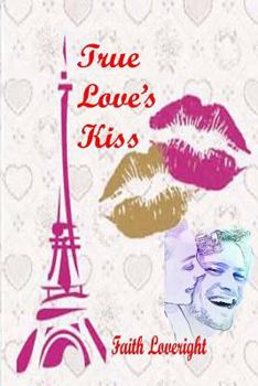 Paperback True Love's Kiss Book