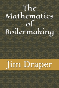Paperback The Mathematics of Boilermaking Book
