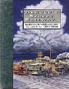 Hardcover Denver's Street Railways Book