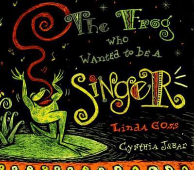 Hardcover The Frog Who Wanted to Be a Singer Book