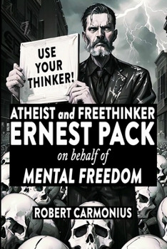 Paperback ATHEIST and FREETHINKER ERNEST PACK on behalf of Mental Freedom Book