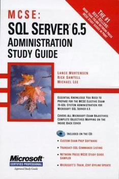Hardcover SQL Server 6.5 Administration Study Guide [With Contains MCSE Test Simulation Software] Book