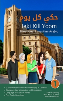 Paperback Situational Levantine Arabic 1: Haki Kill Yoom Book