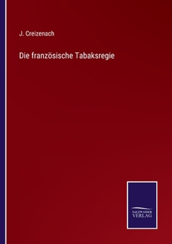 Die französische Tabaksregie