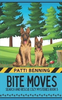 Bite Moves (Search and Rescue Cozy Mysteries)