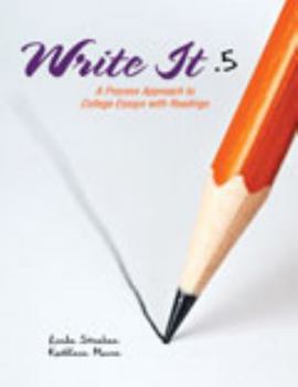 Paperback Write It .5: A Process Approach to College Essays with Readings Book