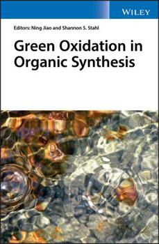 Hardcover Green Oxidation in Organic Synthesis Book