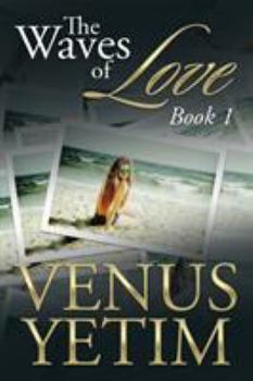 Paperback The Waves of Love: Book 1 Book