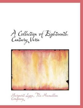 A Collection of Eighteenth Century Verse