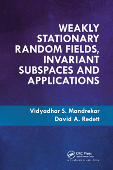 Paperback Weakly Stationary Random Fields, Invariant Subspaces and Applications Book