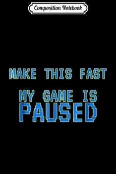 Paperback Composition Notebook: Video Game Role Play Paused Gift Nerd Geek Fathers PC Journal/Notebook Blank Lined Ruled 6x9 100 Pages Book
