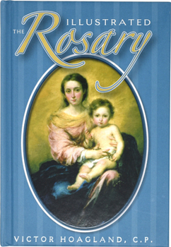 Hardcover The Illustrated Rosary Book
