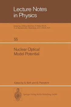 Paperback Nuclear Optical Model Potential: Proceedings of the Meeting Held in Pavia, April 8 and 9, 1976 Book