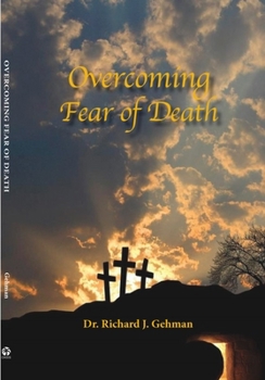 Paperback Overcoming Fear of Death Book