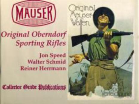 Hardcover Mauser: Original Oberndorf Sporting Rifles Book