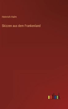 Hardcover Skizzen aus dem Frankenland [German] Book
