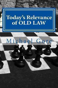 Paperback Today's Relevance of OLD LAW: Based on Deuteronomy 7:1-5 Book