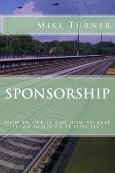 Paperback Sponsorship: How to get it and how to keep it Book