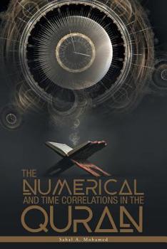 Paperback The Numerical And Time Correlations In The Quran Book
