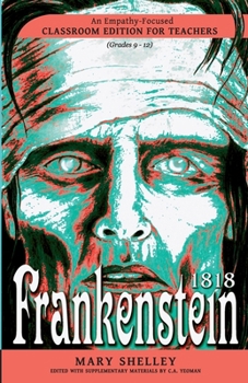 Paperback Frankenstein 1818: An Empathy-Focused Classroom Edition for Teachers Book