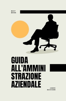 Paperback Guida All'amministrazione Aziendale [Italian] Book