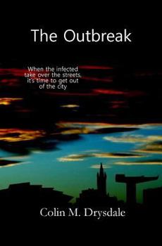 The Outbreak - Book #2 of the For Those In Peril