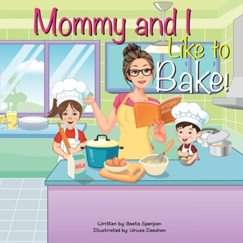 Paperback Mommy and I Like to Bake! Book