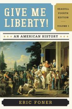 Paperback Give Me Liberty!: An American History Book